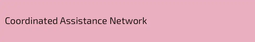 Coordinated Assistance Network